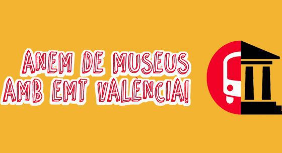Imagen del cartel "Anem de Museus amb EMT Valencia"